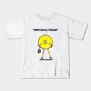 New balls, please Kids T-Shirt